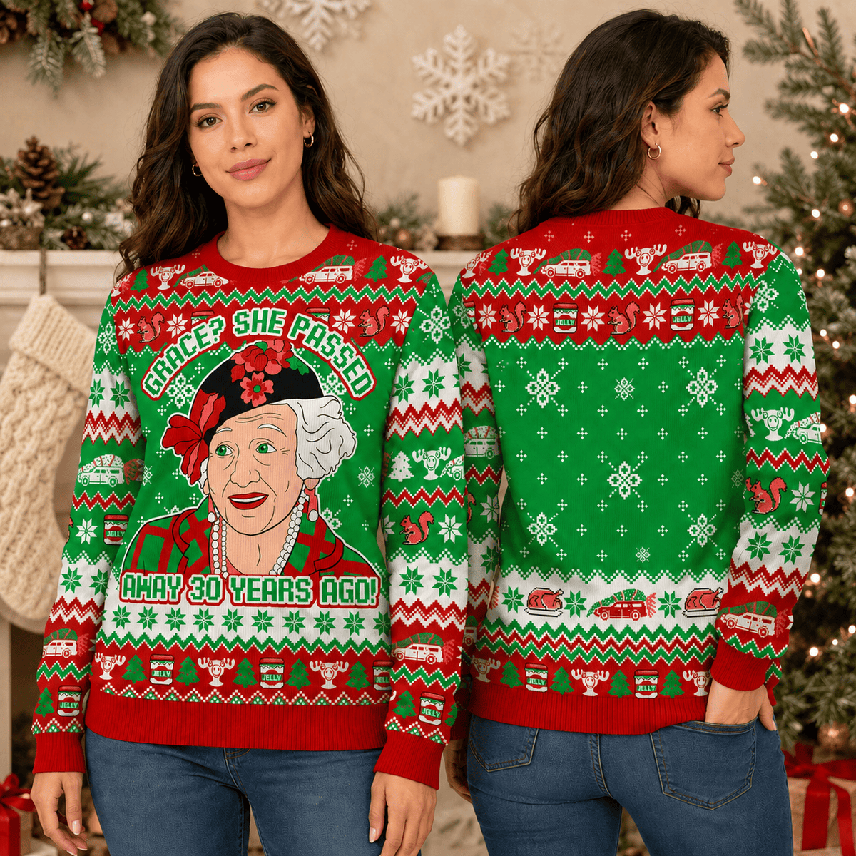 Grace She Passed Away 30 Years Ago Ugly Christmas Sweater - Funny Holiday Knit Print