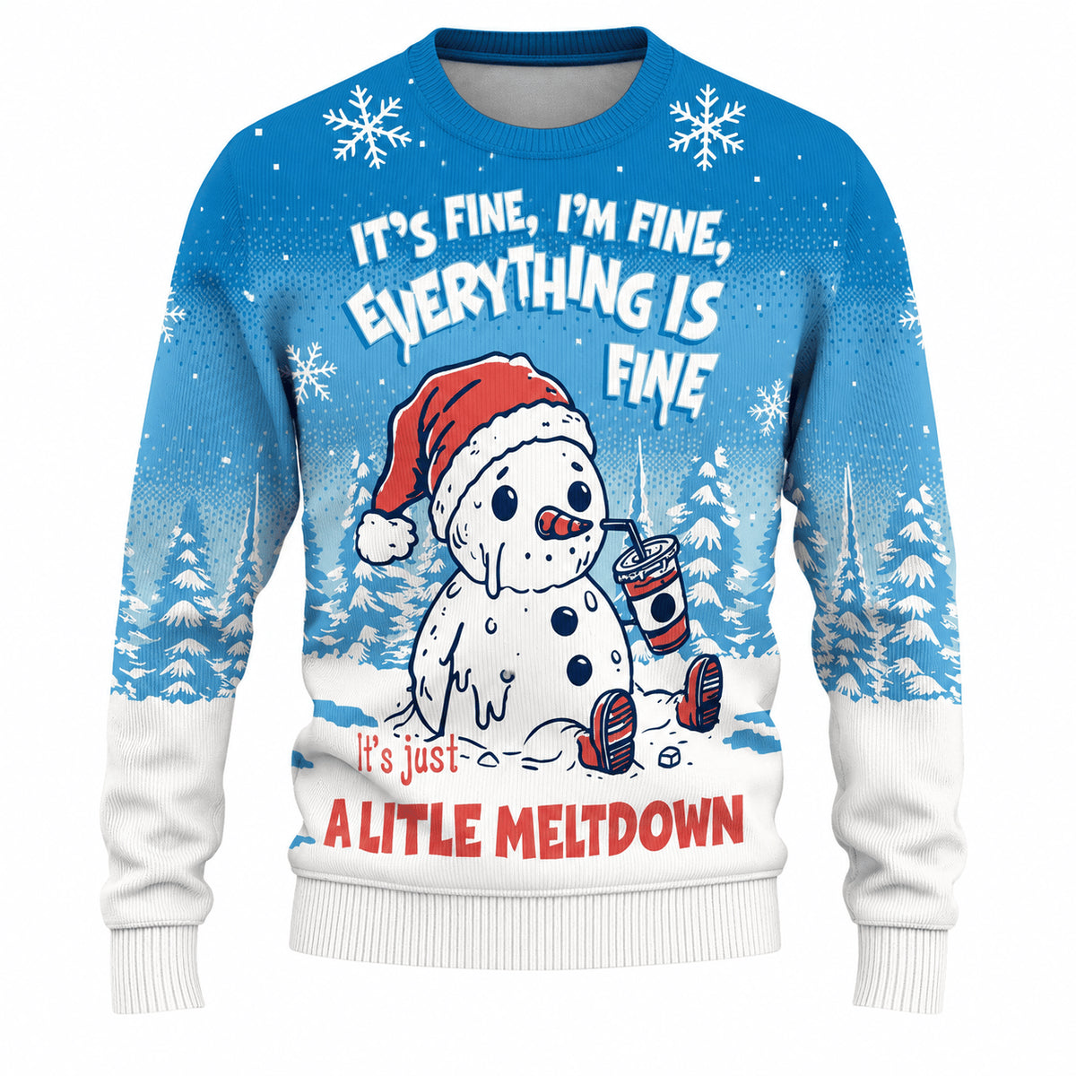 Everything is Fine Meltdown Ugly Christmas Sweater - Funny Snowman Holiday Knit Print