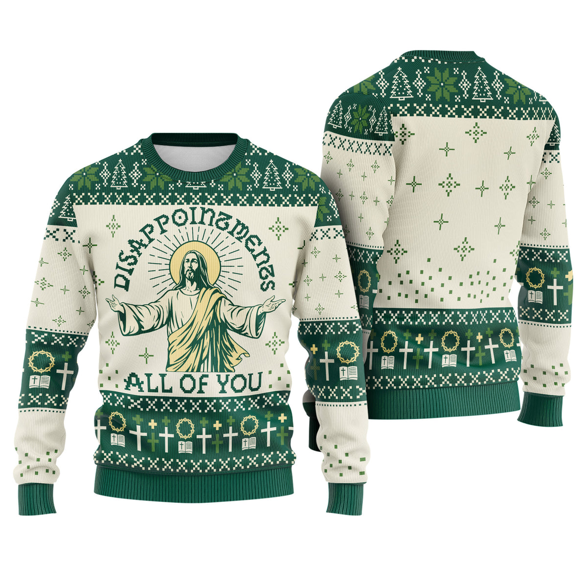 Disappointments All Of You Ugly Christmas Sweater - Funny Jesus Holiday Knit Print