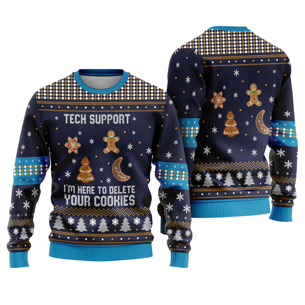 Tech Support Ugly Christmas Sweater - Funny I am Here To Delete Your Cookies Knit Print