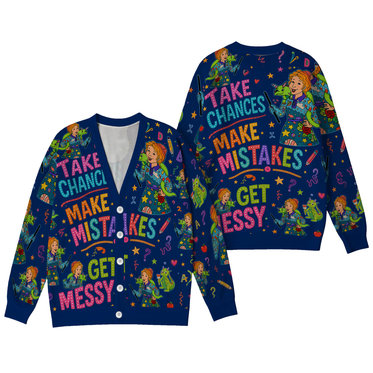 Science Teacher Cardigan Sweater - Take Chances Make Mistakes Get Messy Knitwear